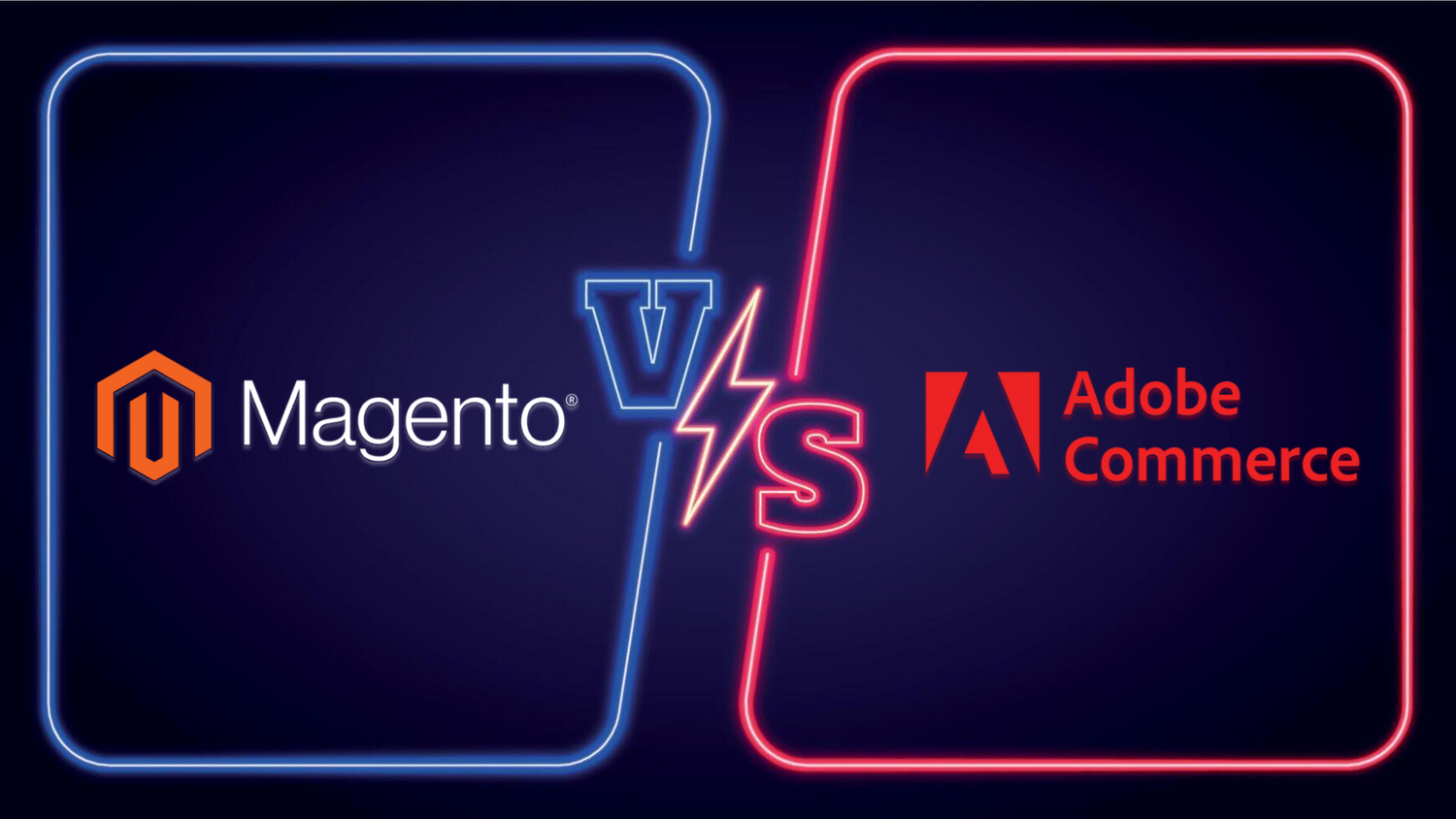 Magento vs Adobe Commerce: Which Platform to Choose in 2025?